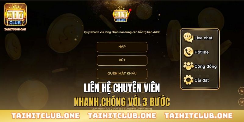 Liên hệ chuyên viên nhanh chóng với 3 bước